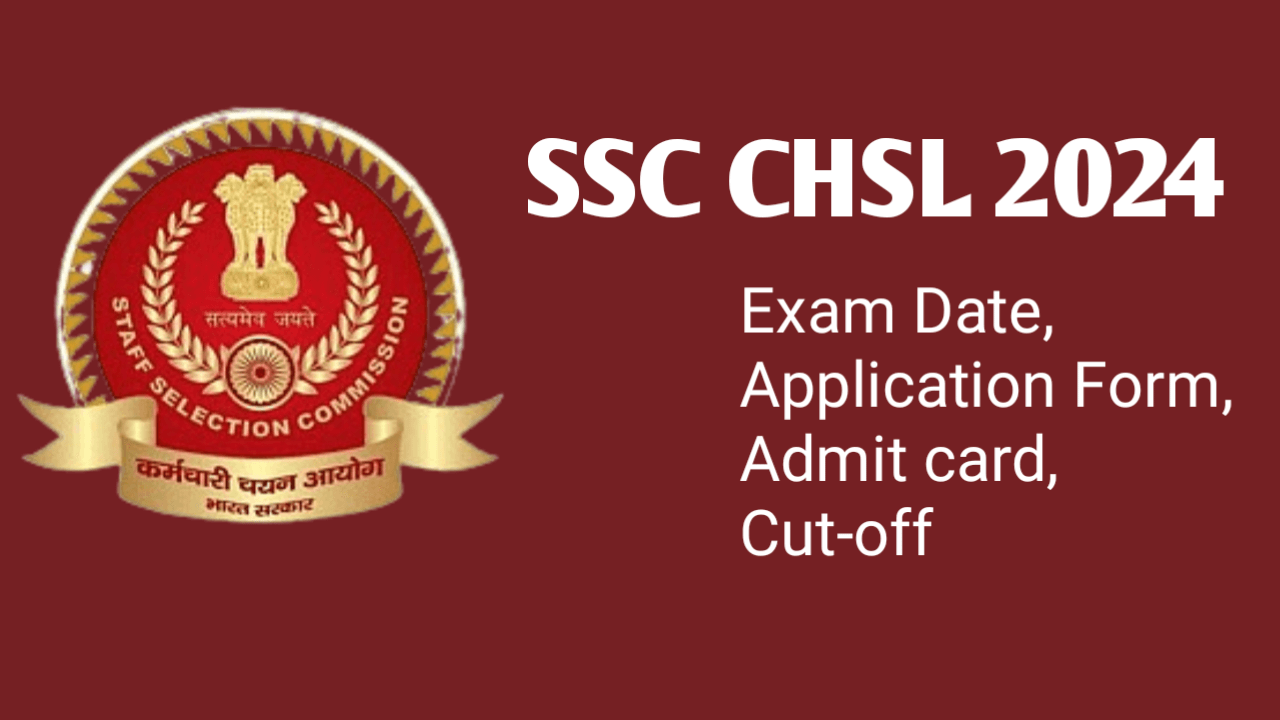 SSC CHSL 2024 Notification Out